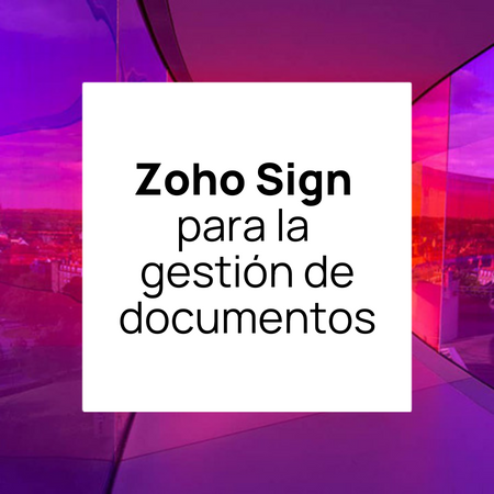 Zoho Sign para gestión de documentos