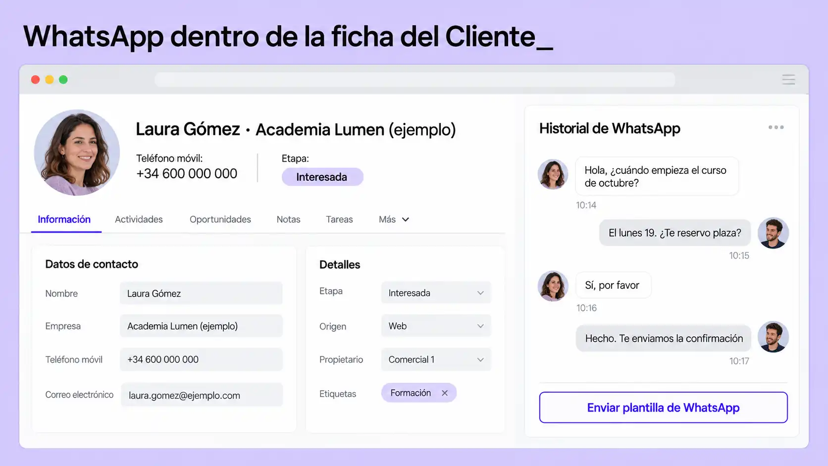 Mockup de la ficha de un contacto en el CRM con el historial de WhatsApp y el botón para enviar una plantilla desde el registro